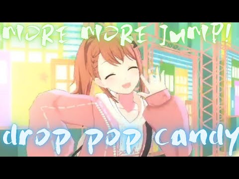 MORE MORE JUMP! - drop pop candy【プロセカ】Project SEKAI MV #日野森雫 #花里みのり #桃井愛莉 #桐谷遥 #PJSK #世界計畫