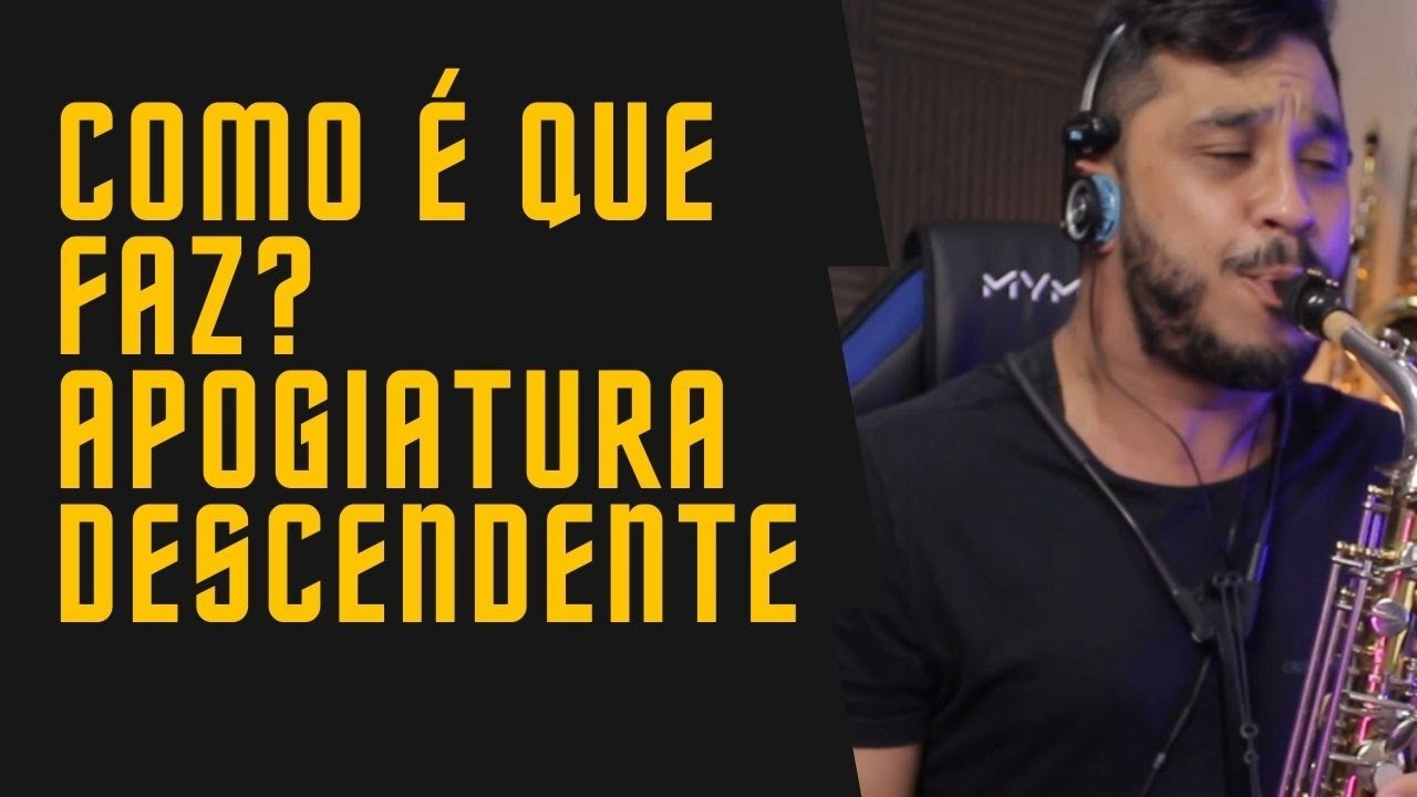 COMO É QUE FAZ ? APOGIATURA DESCENDENTE NO SAXOFONE?