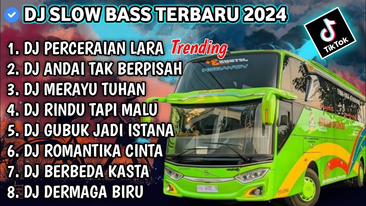 DJ SLOW FULL BASS TERBARU 2024 • PERCERAIAN LARA • ANDAI TAK BERPISAH • DJ TIKTOK TERBARU 2024 !!!