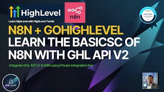How to use n8n with Gohighlevel Private Integration Key
