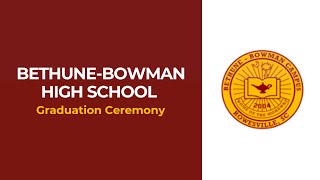 Bethune-Bowman High School Graduation 2023