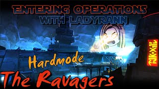 Entering Operations Episode 9 - The Ravagers Hardmode/Veteran Mode Entering Operations Episode 9 - The Ravagers Hardmode/Veteran Mode