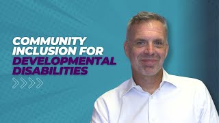 Home To Stay  Supports Community Inclusion for Developmental Disabilities