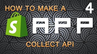 4 - Shopify App Development PHP:  Update Shopify Product's Collection with Collect REST API