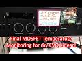 Final MOSFET Temperature Monitoring for my EVQ Linear!