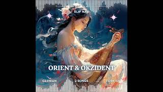 Elif Naz - Oryent Ve Oksident (Turkish Version)