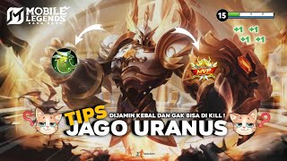 TIPS JAGO URANUS TERBARU 2025 | HERO EXP YANG PALING SUSAH BUAT DI KILL ? | Mobile Legends Bang Bang