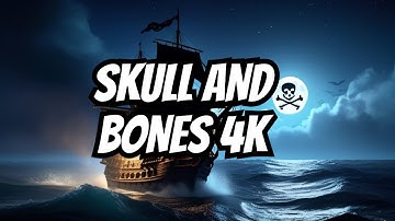 Skull and Bones Gameplay Walkthrough Part 1 - No Commentary [4KHD] PC