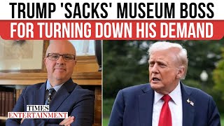 Trump 'FIRES' Eisenhower Museum Head; Todd Arrington 'Forced To Resign' Over King Charles Sword Gift