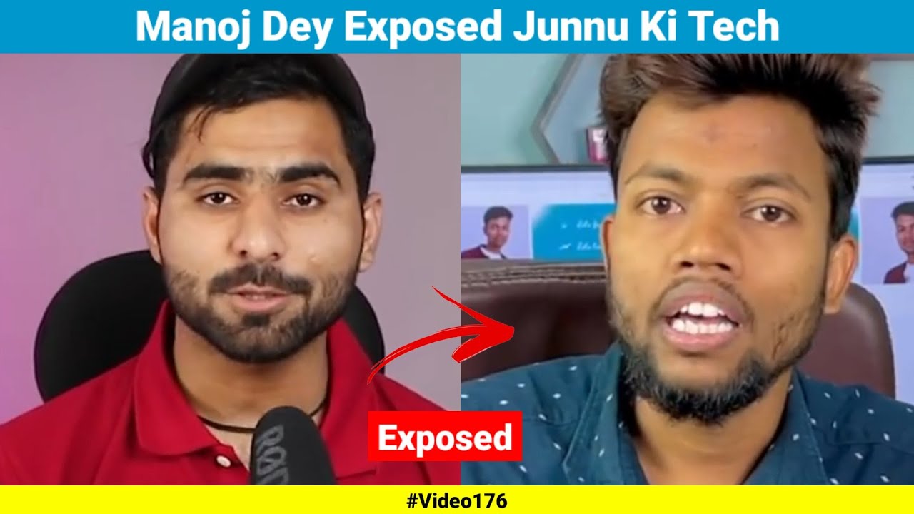 Manoj Dey Exposed Junnu Ki Tech | 