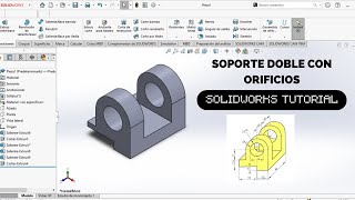 Cómo modelar un soporte doble con orificios en SolidWorks | Pieza sencilla y rápida | Tutorial