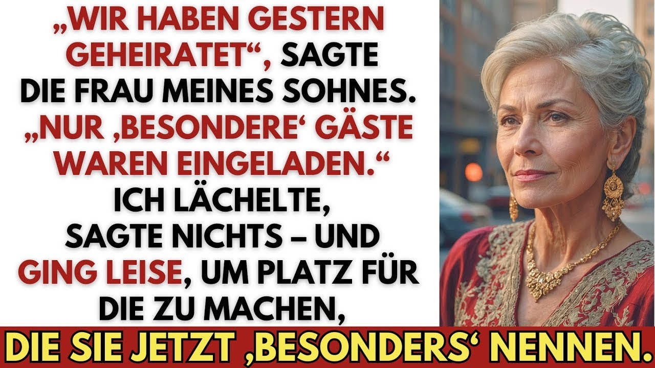 Mein Sohn heiratete heimlich–seine Frau sagte: „Nur besondere Gäste waren eingeladen“, also ging ich