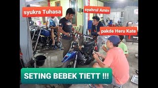 Setting Bebek STD bersama mekanik HERU KATE & SYUKRA TUHASA