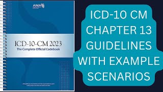 ICD-10 CM Chapter 13 Diseases of the Musculoskeletal System and Connective Tissue in Medical Coding