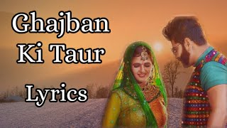 Gajban Ki Taur [Lyrics] (Gajban 2) | Vishvajeet Choudhary | Anjali Raghav | Mukesh Jaji | MJ