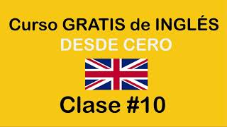 Clase #10 de INGLÉS BÁSICO. @SoyMiguelIdiomas / SOY MIGUEL IDIOMAS