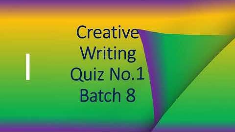 Digiskills Creative Writing Quiz No  01 Solution Batch 08, 2020, DigiTech Educations Pk
