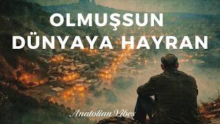 Olmuşsun Dünyaya Hayran - İnanırsın Ramazan Ayı Özel