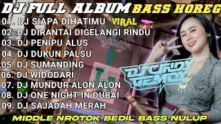 DJ JAWA FULL ALBUM🔥DJ SIAPA DIHATIMU X DUKUN PALSU🔥DJ NROTOK BASS NULUP VIRAL TIKTOK 2026
