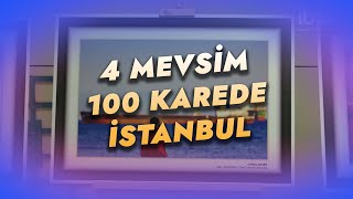 4 Mevsi̇m 100 Karede İstanbul