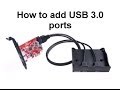 How to install usb 3.0 ports on your PC