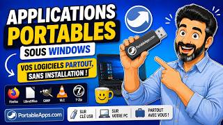 Applications portables sous Windows - Vos logiciels partout, sans installation