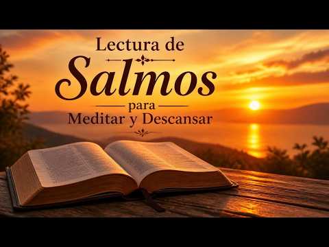 🔥 Salmos para Meditación y Descanso | Renia Valera 1960