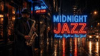 3AM Midnight Jazz 🌙 Rainy New York Lounge for Deep Relaxation