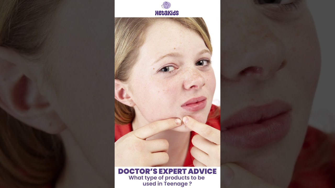 What Type Of Products To Be Used In Teenage  