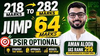 218 Marks to 282 Mark Jump 64 Marks | PSIR Answer Writing Strategy | Aman Aloon AIR 295, FRC Student