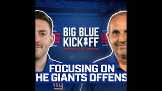 Big Blue Kickoff Live 6/6 | Focusing on the Giants Offense