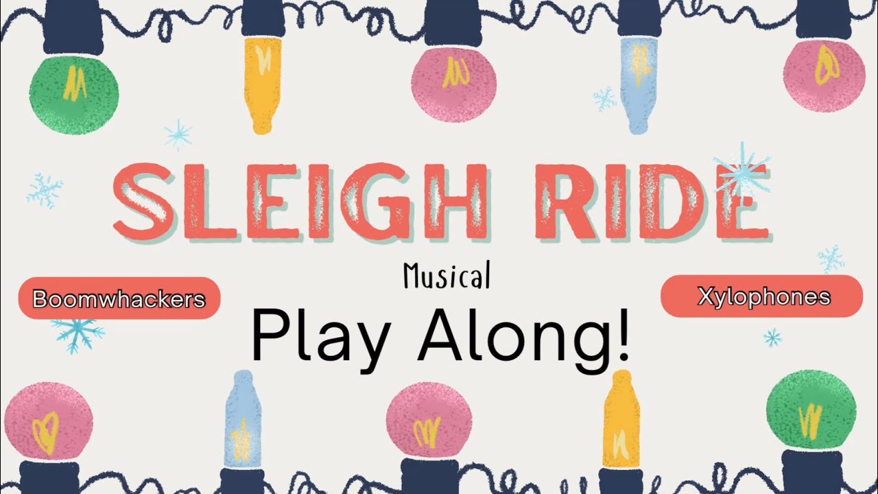 Sleigh Ride Play Along Accompaniment Boomwhackers 