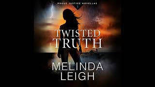 Twisted Truth Audiobook by Melinda Leigh