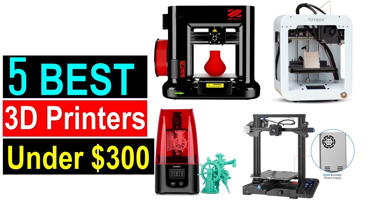 Top 5 Best 3D Printers Under $300 in 2023 { Review } - YouTube