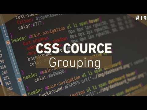 [ تعلم Css ] درس #19 -  استخدام طريقة Grouping فى Css