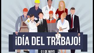 Feliz Dia del Trabajador