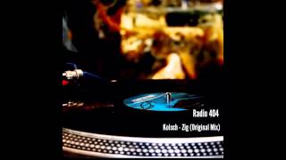 Kolsch - Zig (Original Mix)