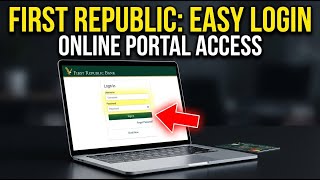 How to login to First Republic online portal - Easy Access