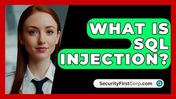 What Is SQL Injection? - SecurityFirstCorp.com