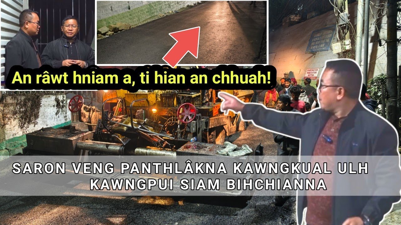 Saron Veng panthlâkna kawngkual ulh kawngpui siam bihchianna! A dum ta zar mai le! Beisei aia tha!