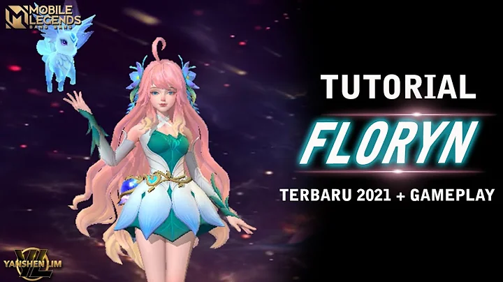 Tutorial cara pakai FLORYN TERBARU - Mobile Legend Indonesia