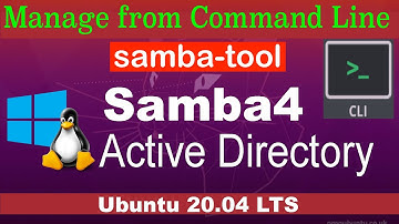 Manage Samba 4 Active Directory from Command Line on Ubuntu 20.04 LTS