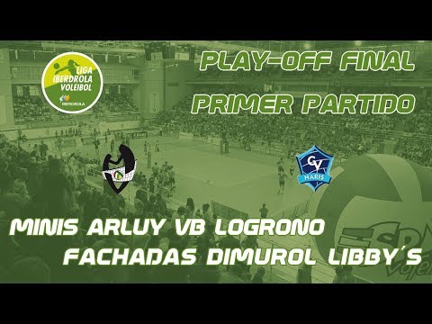 Primer Partido Finales Play Off Voleibol Logroño & Fachadas Dimurol Libby's