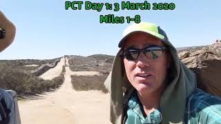 PCT 3 March 2020: Miles 1-8 Report