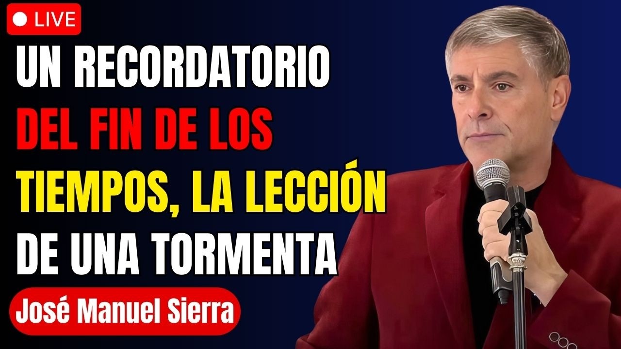 José Manuel Sierra | Un Recordatorio Del Fin De Los Tiempos, La Lección De Una Tormenta