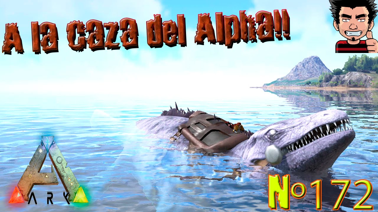 ARK Survival Evolved mosasaurus alpha perdido | a la caza del alpha ...