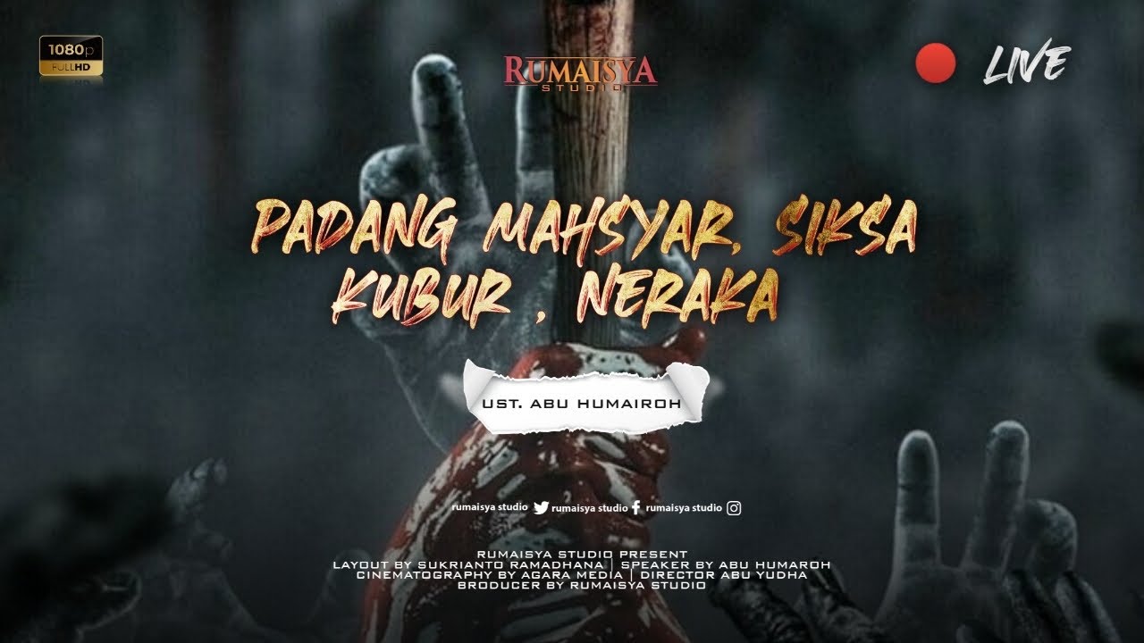 🔴 Live Streaming - Kajian Alam Kubur, Padang Mahsyar dan Neraka Jahannam