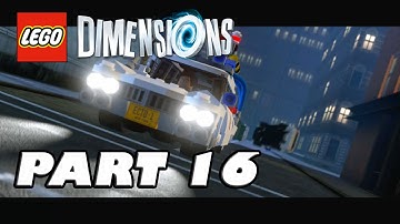 LEGO Dimensions Part 16-Phantom Zone-Ghostbusters Part 1 of 2