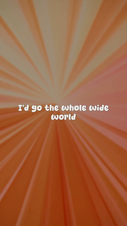 The Monkees - (I'd Go The) Whole Wide World (lyrics)