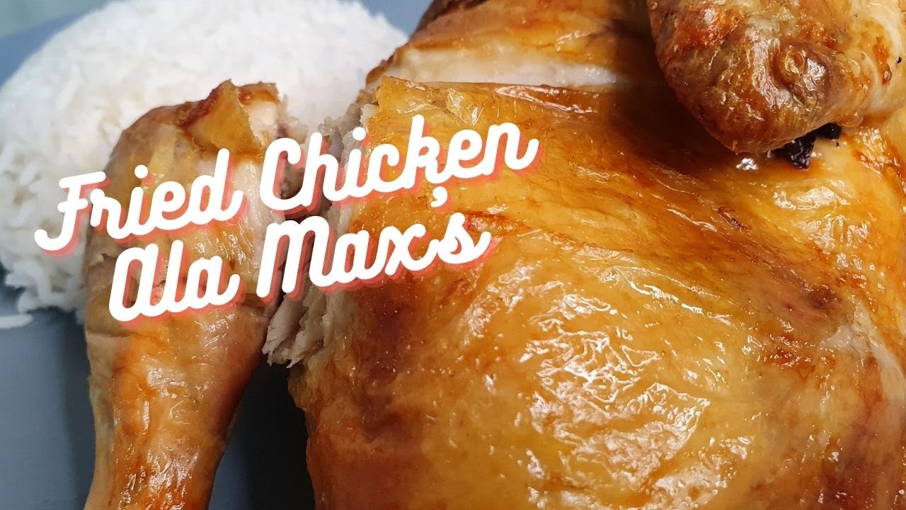 Simpleng Fried Chicken Ala Max's Daw Tara Try Mo Daw! Deals Cooking